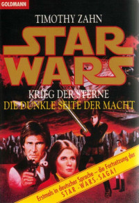 Timothy Zahn [Zahn, Timothy] — 162 (9 NSY) Thrawn-Trilogie 02 - Die dunkle Seite der Macht