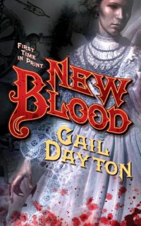 Gail Dayton [Dayton, Gail] — New Blood