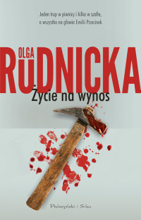 Olga Rudnicka — Emilia Przecinek 02 - Życie na wynos