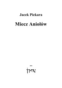 Jacek Piekara — Miecz Aniołów