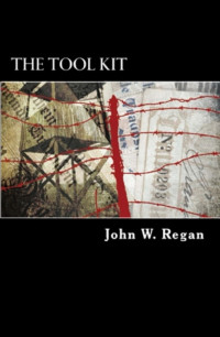 John W. Regan — The Tool Kit