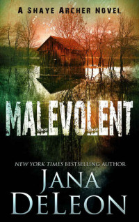 Jana DeLeon — Malevolent