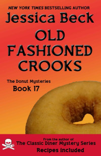 Jessica Beck — Old Fashioned Crooks