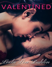 Leela Lou Dahlin — Valentined: Office Romance, Hidden Identity - Novella