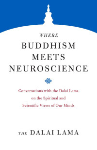The Dalai Lama — Where Buddhism Meets Neuroscience