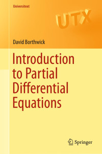 David Borthwick — Introduction to Partial Differential Equations