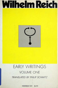 Reich, Wilhelm, 1897-1957 — Early writings