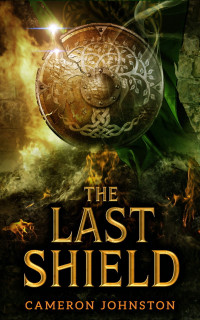 Cameron Johnston — The Last Shield