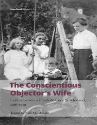 Kate Macdonald — The Conscientious Objector's Wife