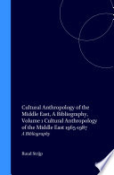 Ruud Strijp — Cultural Anthropology of the Middle East: A Bibliography