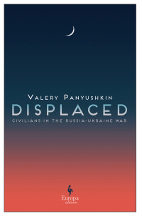 Valery Panyushkin — Displaced