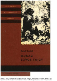 Neznámy autor — KOD 153 - LUSKAČ, Rudolf - Odkaz lovce tajgy