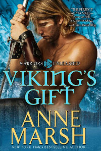 Anne Marsh — Viking's Gift: A Paranormal Shifter Biker Romance (Warriors Unleashed Book 4)
