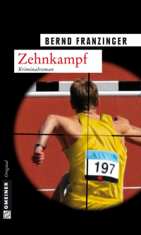 Franzinger, Bernd [Franzinger, Bernd] — Tannenberg 10 - Zehnkampf