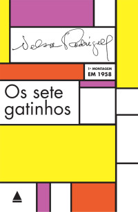 Nelson Rodrigues — Os sete gatinhos