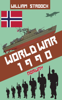 William Stroock — World War 1990 10.Norway