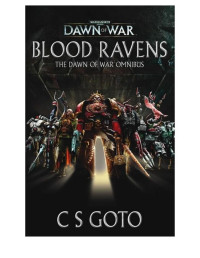 C.S. Goto — Dawn Of War Omnibus