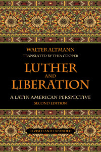 Walter Altmann — Luther and Liberation