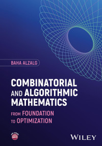 Baha Alzalg — Combinatorial and Algorithmic Mathematics