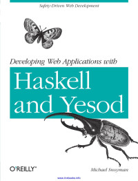 Michael Snoyman — Developing Web Applications with Haskell and Yesod