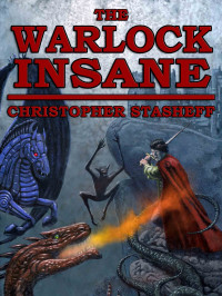 Christopher Stasheff — The Warlock Insane