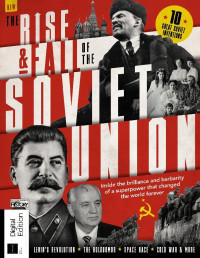 Unknown — All About History: Rise & Fall of the Soviet Union