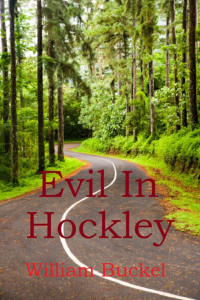 William Buckel — Evil in Hockley