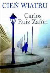 Cień wiatru 01 — Carlos-Ruiz Zafon