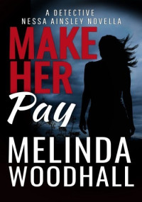 Melinda Woodhall — Make Her Pay