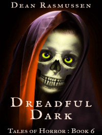 Rasmussen, Dean — Dreadful Dark Tales of Horror 6
