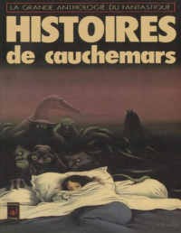 Jacques Goimard et Roland Stragliati — Histoires de cauchemars