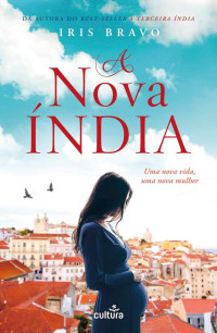 Iris Bravo — A nova Índia