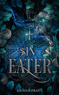 Sienna Pratt — Sin Eater