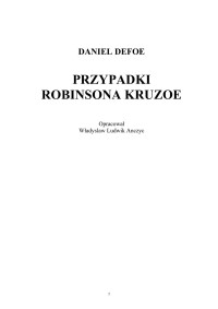 Daniel Defoe — Daniel Defoe - Przypadki Robinsona Kruzoe