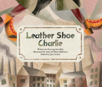 Gyeong- hwa Kim; — Leather Shoe Charlie