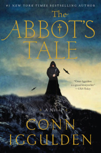 Conn Iggulden — The Abbot's Tale