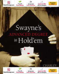 Charley Swayne — Swayne's Advanced Degree in Hold'em