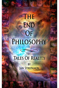 Jan Strepanov — The End Of Philosophy