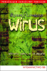 Robert Liparulo — Wirus