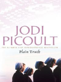 Jodi Picoult — Plain Truth