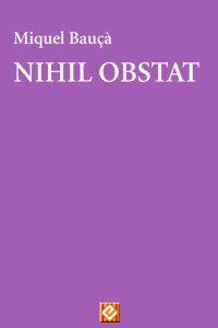 Miquel Bauçà — Nihil obstat