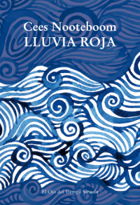 Cees Nooteboom — Lluvia Roja