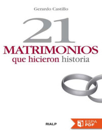 Gerardo Castillo — 21 matrimonios que hicieron historia