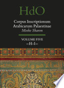 Moshe Sharon — Corpus Inscriptionum Arabicarum Palaestinae, Volume Five: -H-I-