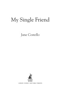 Jane Costello — My Single Friend