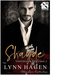 Lynn Hagen — Shayde [Vampires of Ridgeway 2] (The Lynn Hagen ManLove Collection)