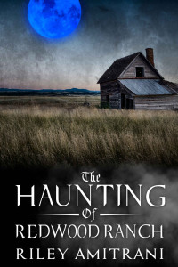 Riley Amitrani — The Haunting of Redwood Ranch