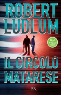 Ludlum Rober — Ludlum Rober - 1979 - Il Circolo Matarese