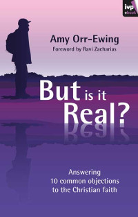 Amy Orr-Ewing; — But Is It Real?