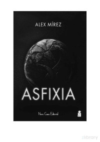Alex Mírez — Asfixia